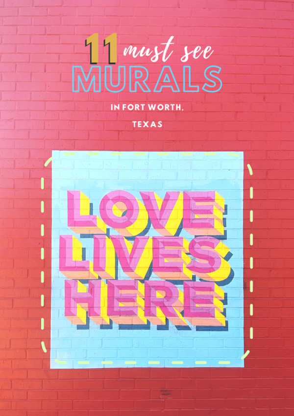 Love Lives Here Mural Forth Worth Texas