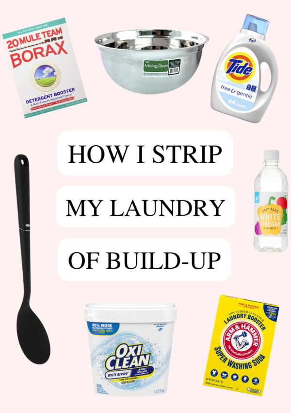 How I Strip My Laundry of Build-Up